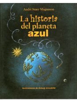 HISTORIA DEL PLANETA AZUL