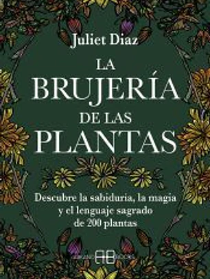 La brujería de las plantas