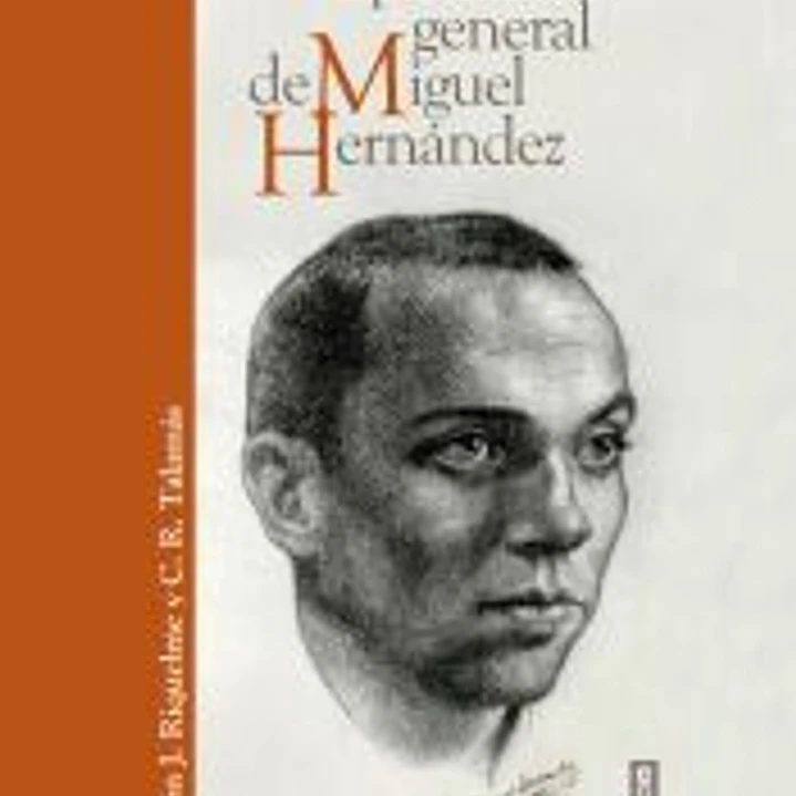 Epistolario general de Miguel Hernández 1