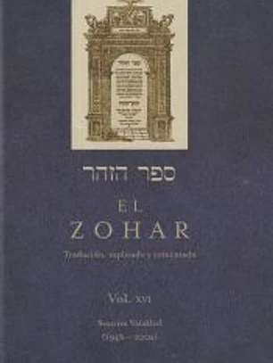 El Zohar: traducido, explicado y comentado. Vol. XVI: Sección Vaiakhel (194b-220a)