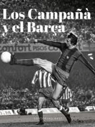 Los Campañá y el Barça