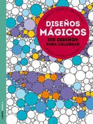 Diseños mágicos: libérate del estrés de forma creativa
