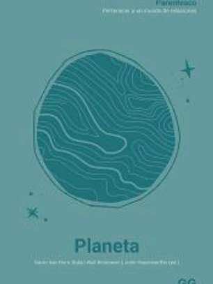 Planeta Parentesco. Pertenecer a un mundo de relaciones