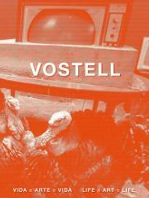 Vostell vida = arte = vida