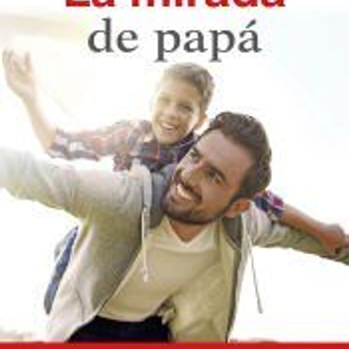 La mirada de papá 1