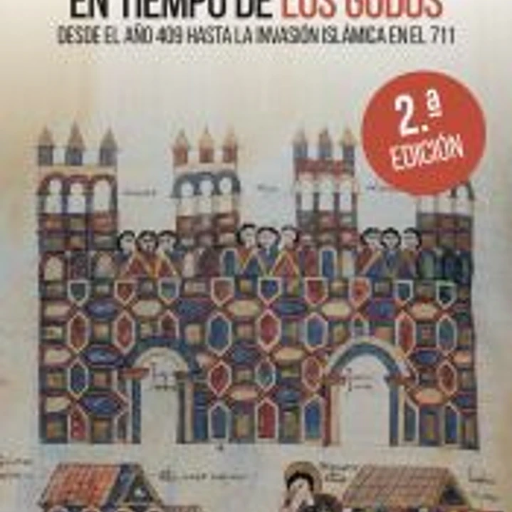 La vida en España en tiempos de los godos 1