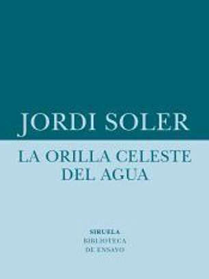 La orilla celeste del agua
