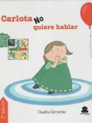 Carlota no quiere hablar