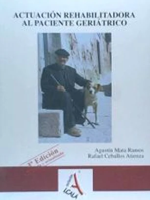 Actuación rehabilitadora al paciente geriátrico