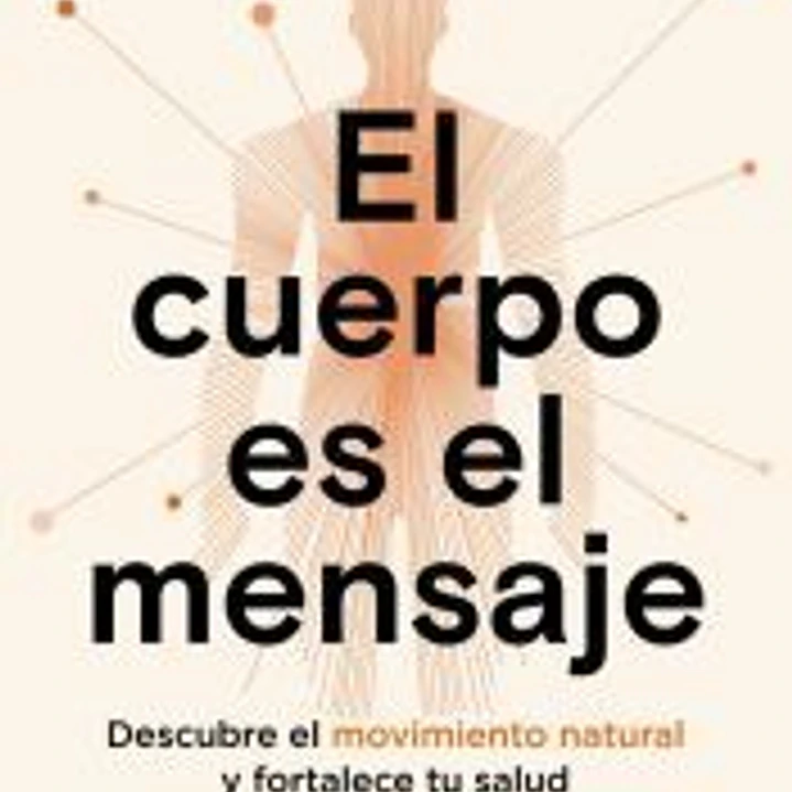 El cuerpo es el mensaje 1