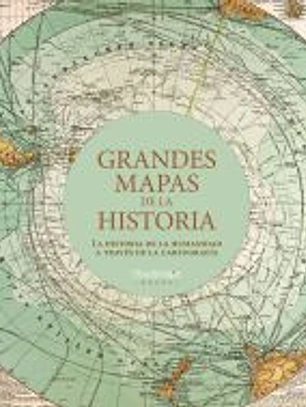 Grandes mapas de la historia