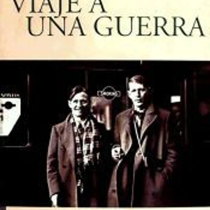 Viaje a una guerra 1