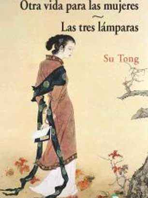 Otra vida para las mujeres. Las tres lámparas