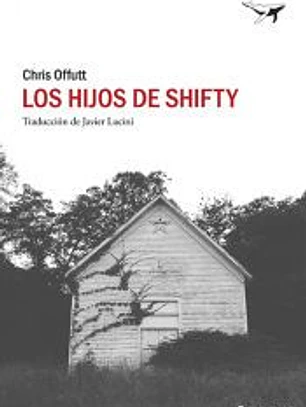 Los hijos de Shifty
