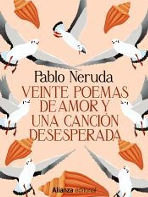 Veinte poemas de amor y una canción desesperada