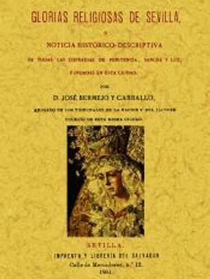 GLORIAS RELIGIOSAS DE SEVILLA, NOTICIAS