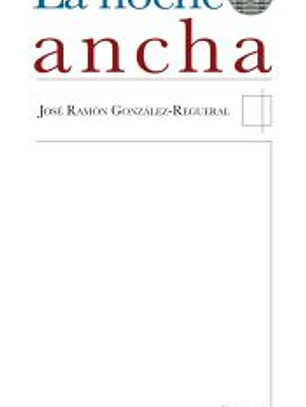 NOCHE ANCHA,LA