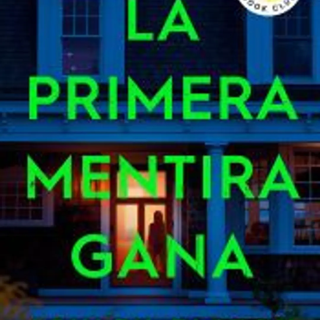 La primera mentira gana 1