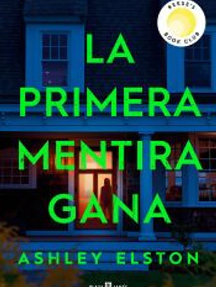La primera mentira gana