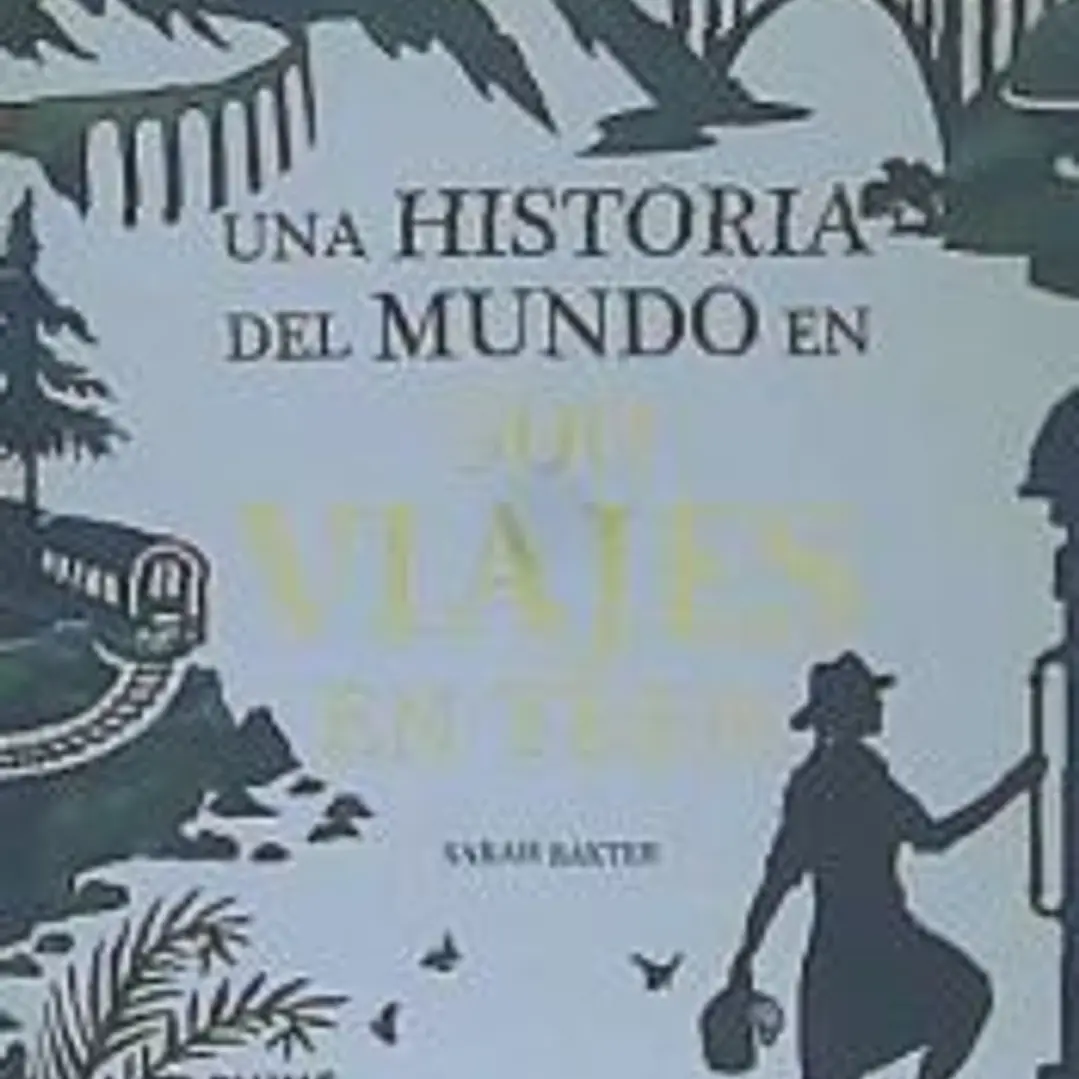 Una historia del mundo en 500 viajes en tren 1