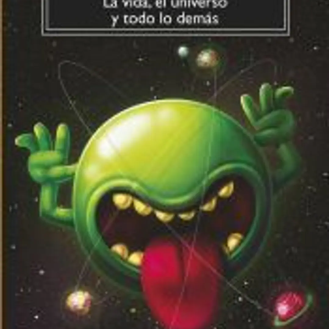 La vida, el universo y todo lo demás 1