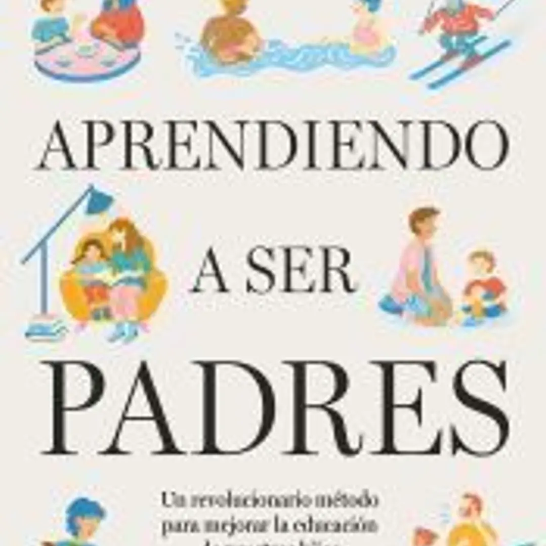 Aprendiendo a ser padres 1