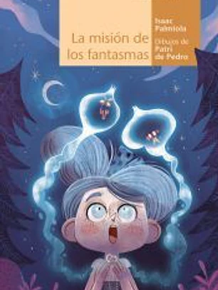 La misión de los fantasmas