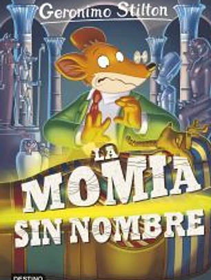 Geronimo Stilton 41. La momia sin nombre