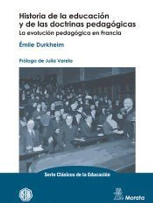 Historia de la educación y de las doctrinas pedagógicas. La evolución pedagógica en Francia.