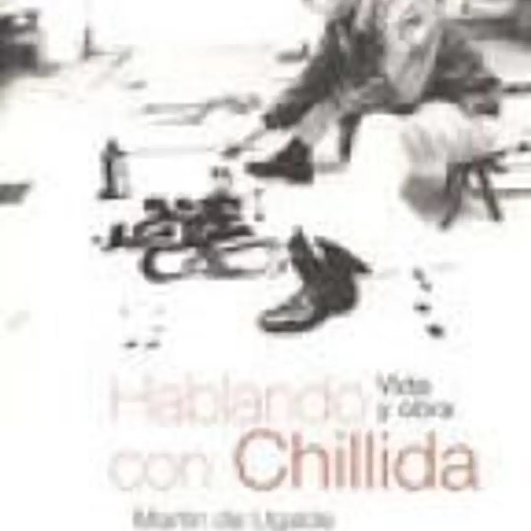 Hablando con Chillida : vida y obra 1