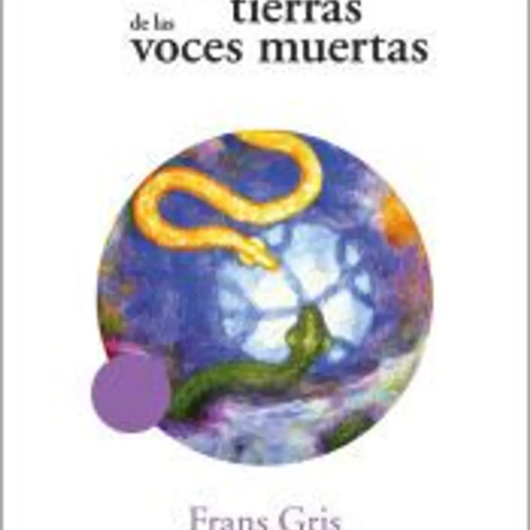 Cuentos de las Tierras de la Voces Muertas 1