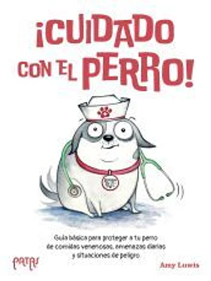 ¡Cuidado con el perro!