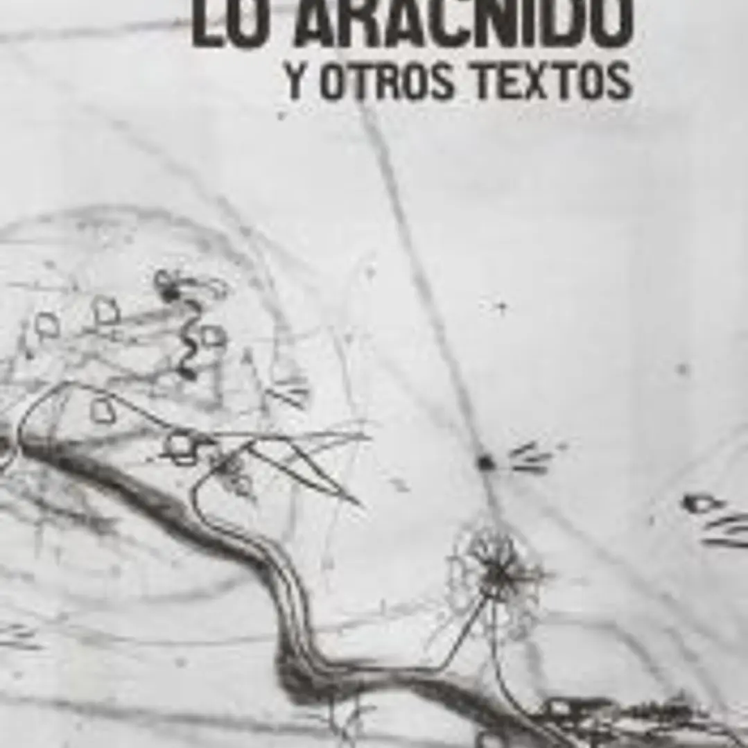 LO ARÁCNIDO Y OTROS TEXTOS 1