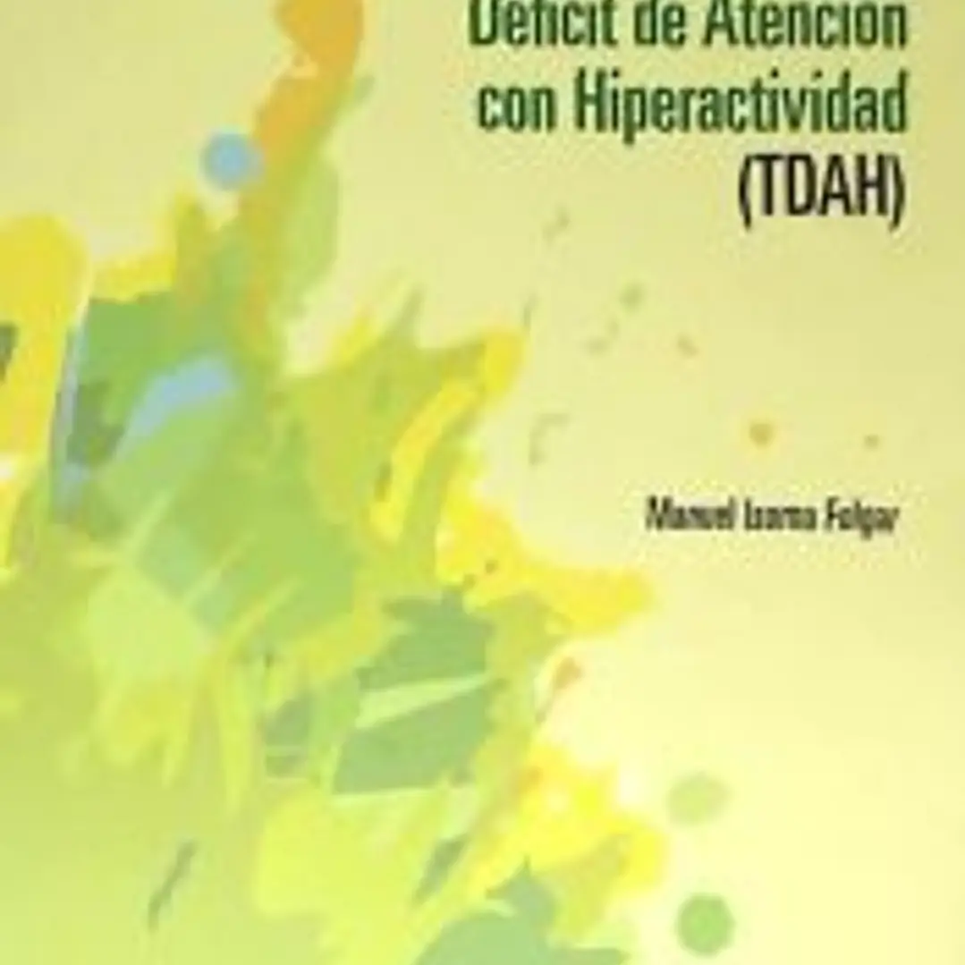 Trastorno por Déficit de Atención con Hiperactividad (TDAH) 1