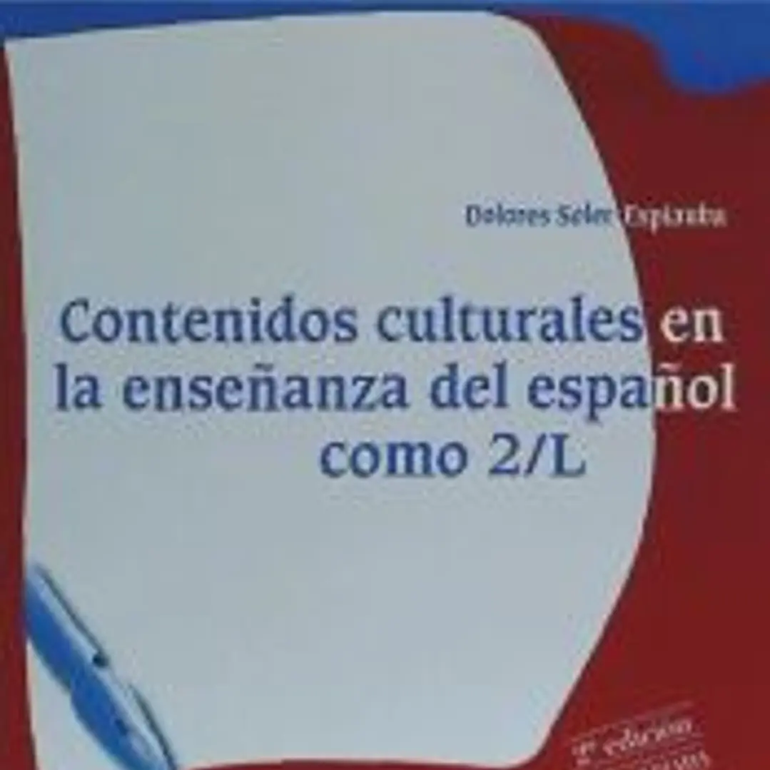 Contenidos culturales en la enseñanza del español como 2/L. 2ª Edición Actualizada 1