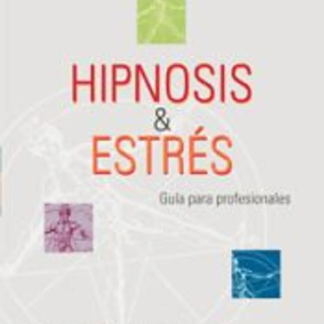 Hipnosis y estrés : guía para profesionales 1
