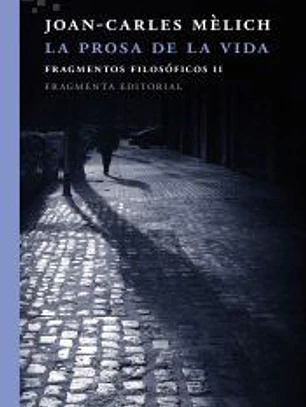 La prosa de la vida