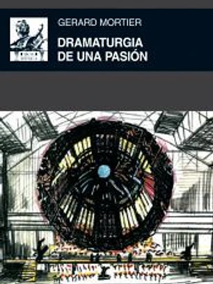 DRAMATURGIA DE UNA PASION