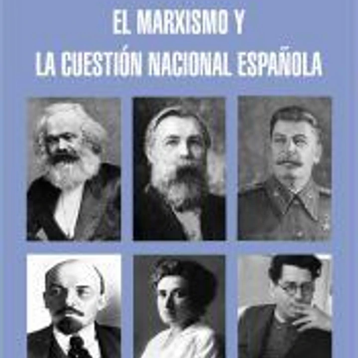 El marxismo y la cuestión nacional española 1
