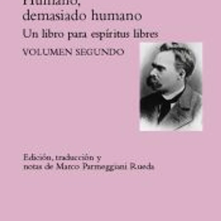 Humano, demasiado humano 1