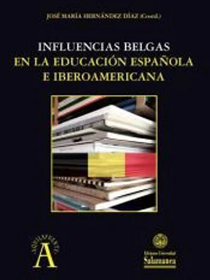 Influencias belgas en la educación española e iberoamericana