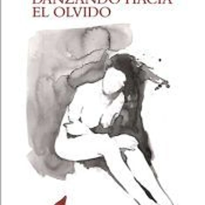 Danzando hacia el olvido 1