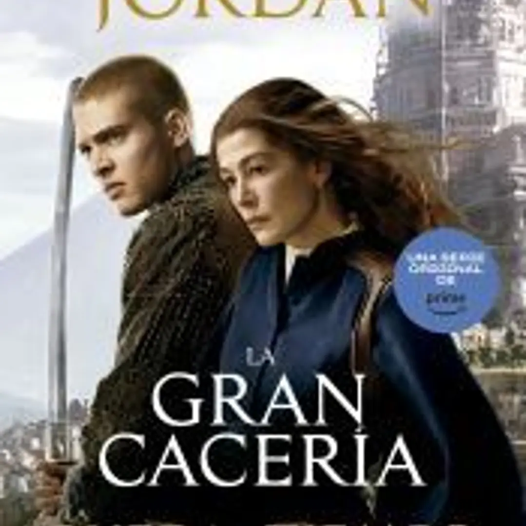 La gran cacería. La rueda del tiempo Libro 2 1