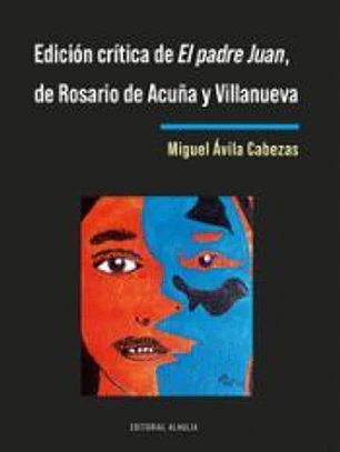 EDICION CRITICA DE EL PADRE JUAN DE ROSARIO DE ACU¥A Y VILL