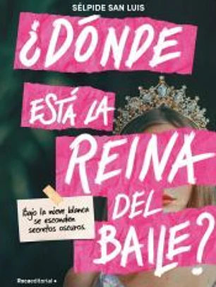 ¿Dónde está la reina del baile?