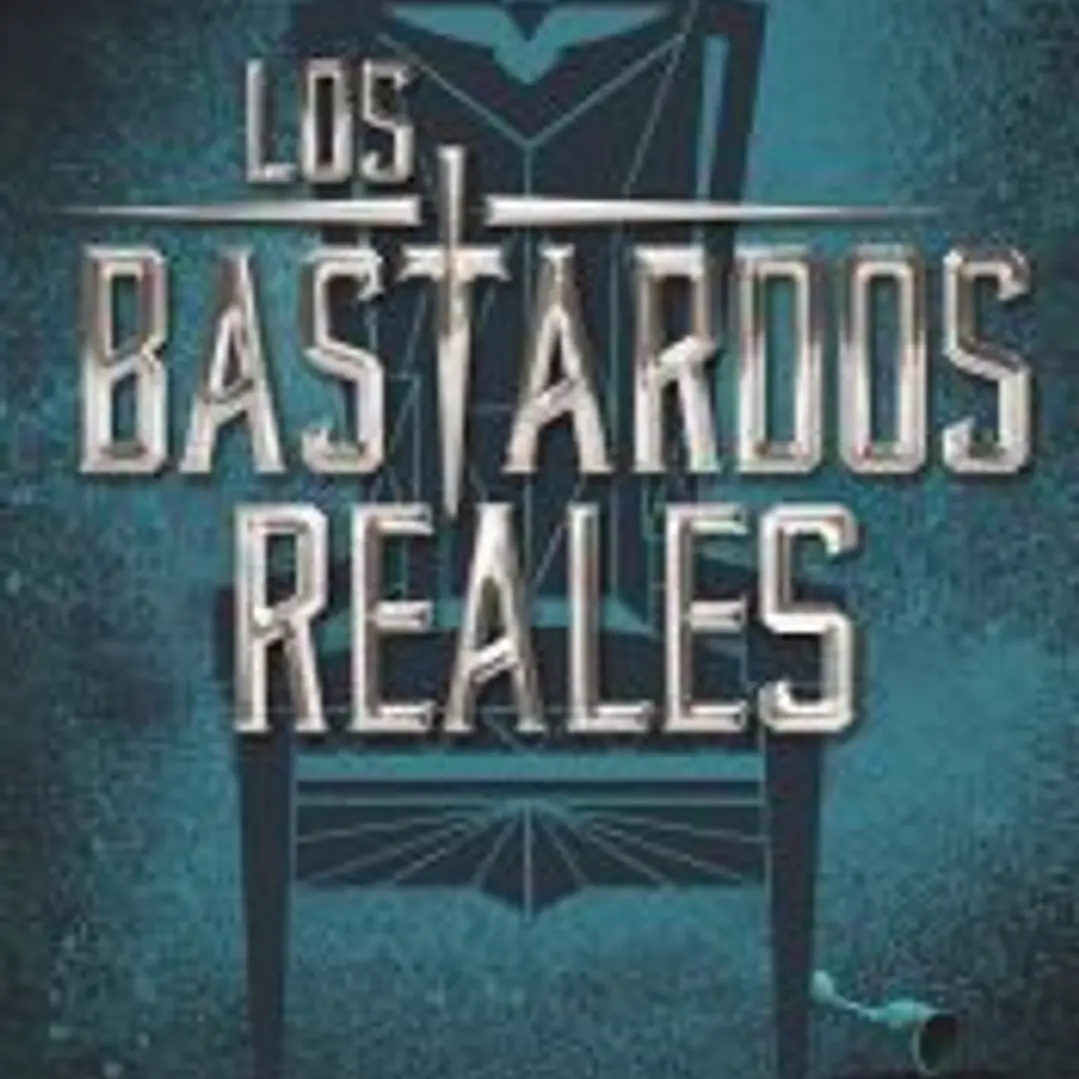 Los bastardos reales . Los bastardos reales, 1 1