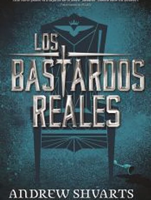 Los bastardos reales . Los bastardos reales, 1