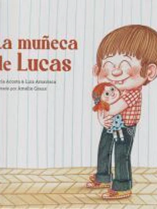 La muñeca de Lucas
