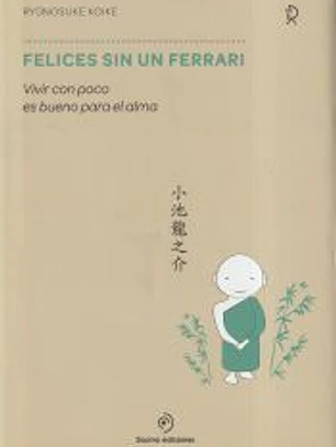 Felices sin un ferrari