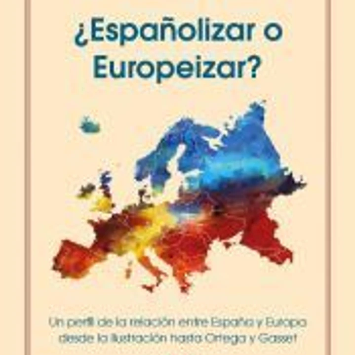 ¿Españolizar o Europeizar? 1